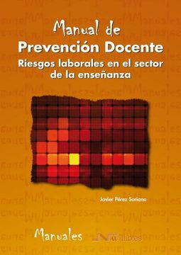 portada Manual de Prevención Docente. Riesgos Laborales en el Sector de la Enseñanza (in Spanish)