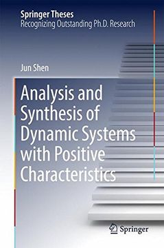 portada Analysis and Synthesis of Dynamic Systems with Positive Characteristics (Springer Theses)