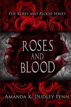 portada Roses and Blood: Volume 1 (The Roses and Blood Series)