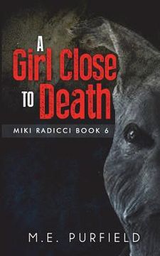 portada A Girl Close To Death (in English)