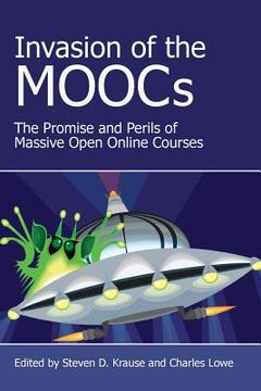 portada Invasion of the Moocs: The Promises and Perils of Massive Open Online Courses (en Inglés)