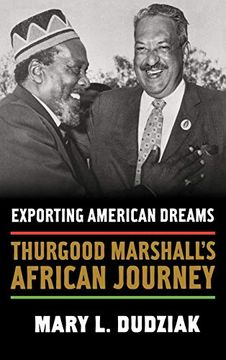 portada Exporting American Dreams: Thurgood Marshall's African Journey (en Inglés)