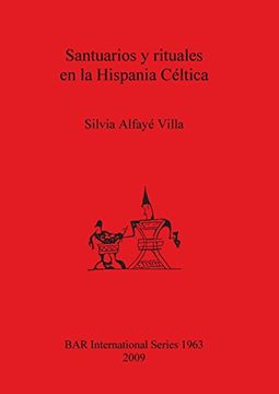 portada santuarios y rituales en la hispania celtica bar s1963 (in English)