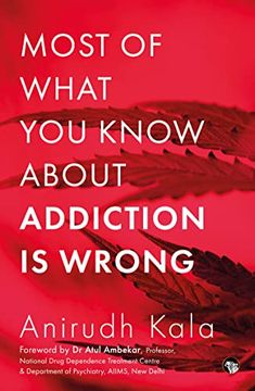portada Most of What you Know About Addiction is Wrong