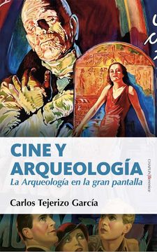 portada Cine y Arqueologia (in Spanish)
