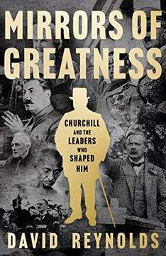 portada Mirrors of Greatness: Churchill and the Leaders Who Shaped Him (in English)