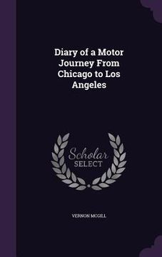 portada Diary of a Motor Journey From Chicago to Los Angeles (en Inglés)