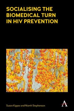 portada Socialising the Biomedical Turn in hiv Prevention (en Inglés)