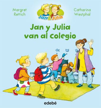 portada Jan y Julia Van Al Colegio (in Spanish)