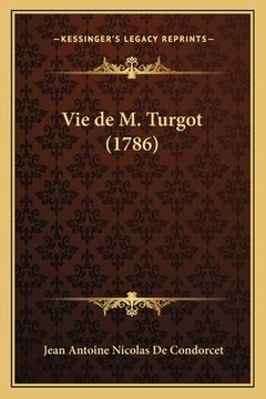 portada Vie de M. Turgot (1786) (in French)