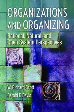 portada Organizations and Organizing: Rational, Natural and Open Systems Perspectives (en Inglés)