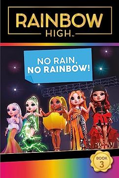 portada Rainbow High: No Rain, no Rainbow! 