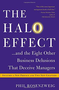 portada The Halo Effect: And the Eight Other Business Delusions That Deceive Managers (en Inglés)