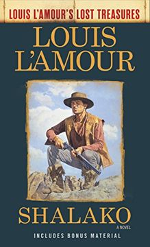 portada Shalako: A Novel (Louis L'amour's Lost Treasures) (in English)