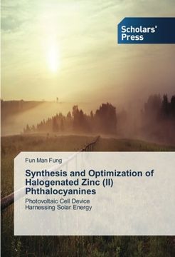 portada Synthesis and Optimization of Halogenated Zinc (II) Phthalocyanines