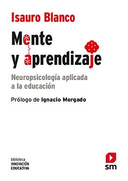 portada Mente y Aprendizaje: Neuropsicología Aplicada a la Educación: 34 (Biblioteca Innovación Educativa)