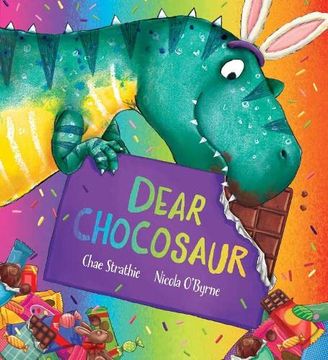 portada Dear Chocosaur: A Funny, Choc-Tastic Addition to the Dear Dinosaur Picture Book Series!