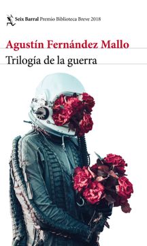 portada Sbbb. Trilogia de la Guerra (Premio Biblioteca Breve 2018) (in Spanish)