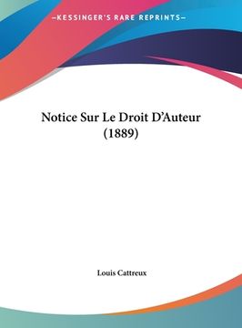 portada Notice Sur Le Droit D'Auteur (1889) (en Francés)