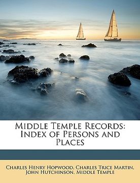 portada middle temple records: index of persons and places (en Inglés)