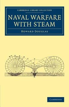 portada Naval Warfare With Steam (Cambridge Library Collection - Naval and Military History) (en Inglés)