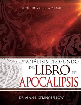 portada Un Análisis Profundo del Libro de Apocalipsis: Estudio Verso a Verso (in N)