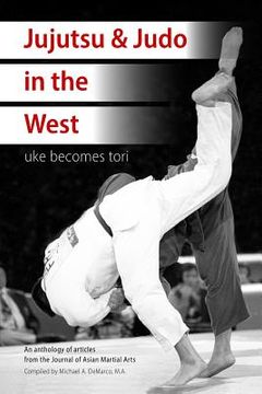 portada Jujutsu & Judo In The West: Uke Becomes Tori