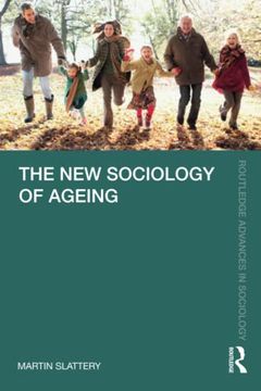 portada The new Sociology of Ageing (Routledge Advances in Sociology) (en Inglés)