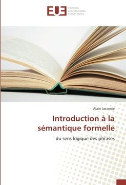 portada Introduction à la sémantique formelle: du sens logique des phrases (French Edition)