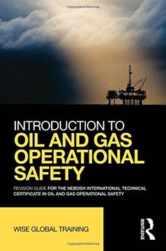portada Introduction to Oil and Gas Operational Safety: Revision Guide for the NEBOSH International Technical Certificate in Oil and Gas Operational Safety