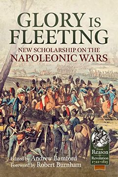 portada Glory Is Fleeting: New Scholarship on the Napoleonic Wars (en Inglés)