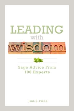 portada Leading with Wisdom: Sage Advice from 100 Experts