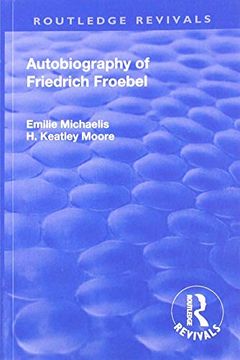 portada Revival: Autobiography of Friedrich Froebel (1915) (in English)