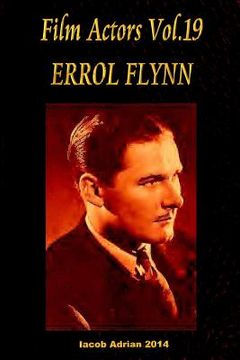 portada Film Actors Vol.19 ERROL FLYNN (en Inglés)