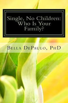 portada Single, No Children: Who Is Your Family? (en Inglés)