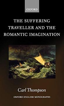 portada The Suffering Traveller and the Romantic Imagination (Oxford English Monographs) (in English)