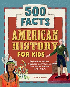 portada American History for Kids: 500 Facts! (en Inglés)