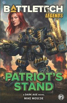 portada BattleTech Legends: Patriot's Stand (in English)