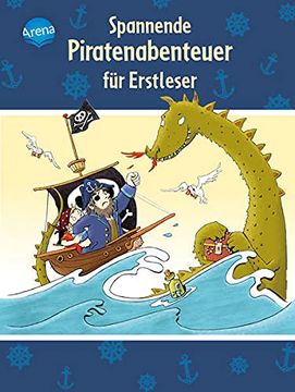 portada Spannende Piratenabenteuer für Erstleser: Sammelband zum Mitlesen ab 5 Jahren, Bilder Ersetzen Hauptwörter (en Alemán)