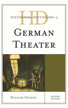 portada Historical Dictionary of German Theater (en Inglés)