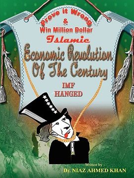 portada islamic economic revolution of the century: freedom from national debts in shortest possible time (en Inglés)