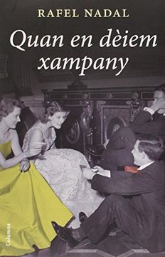 Quan en Dèiem Xampany (Clàssica) (in Spanish)