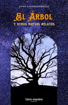 portada El Árbol y otros nuevos relatos (in Spanish)