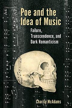 portada Poe and the Idea of Music: Failure, Transcendence, and Dark Romanticism (Perspectives on Edgar Allan Poe) (en Inglés)