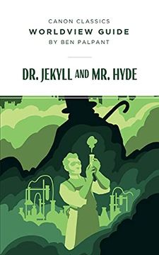portada Worldview Guide for dr. Jekyll and mr. Hyde (Canon Classics Literature Series) (en Inglés)