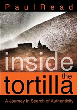 portada Inside the Tortilla: A Journey in Search of Authenticity