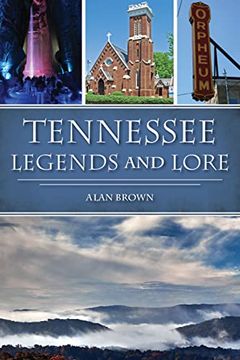 portada Tennessee Legends and Lore (American Legends) (in English)