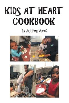 portada Kids At Heart Cookbook (en Inglés)