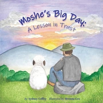 portada Moshe's Big Day: A Lesson in Trust (en Inglés)