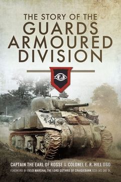 portada The Story of the Guards Armoured Division (in English)